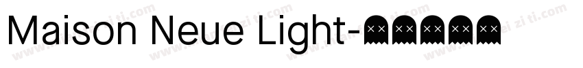 Maison Neue Light字体转换